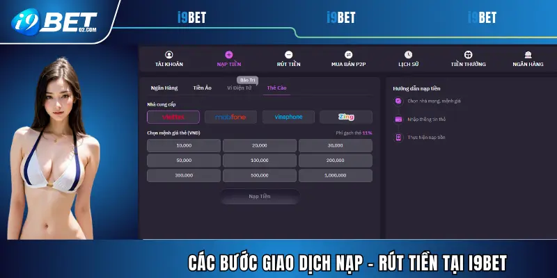 Các bước giao dịch nạp - rút tiền tại i9BET