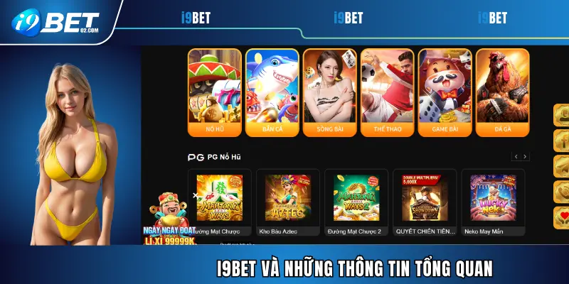 i9BET và những thông tin tổng quan